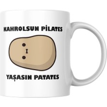 Taketshirt Yaşasın Patates Komik Baskılı Kupa Bardak Hediyelik Çay Kahve Kupası Coffee Mug