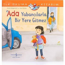 İş Bankası Kültür Yayınları Ada Yabancılarla Bir Yere Gitmez - Ilk Okuma Kitabım + 23 Kitap (Set)