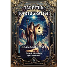 Hermes Yayınları Tarot’un Kartografisi: Ezoterik Düşüncenin Aynasında Tarot