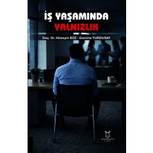 Iş Yaşamında Yalnızlık