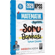 İndeks Akademi Yayıncılık Indeks Akademi Yayıncılık 2026 Kpss Matematik Algoritma Soru Bankası Çözümlü - Metin Şimşek