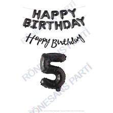İstoç Parti Happy Bırthday Siyah Renk Folyo Balon Kaligrafi Banner ve Rakam Seti Yaş 5