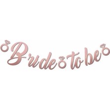 İstoç Parti Bride To Be Kaligrafi Banner Rose Gold