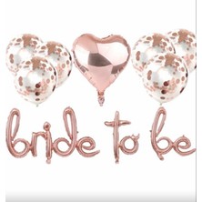 İstoç Parti Rose Gold Bride To Be El Yazısı Folyo Kalp Şeffaf Konfetili Balon Set