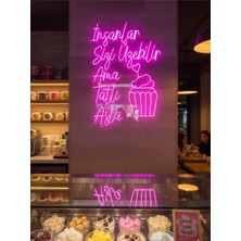 Dekoraven Insanlar Sizi Üzebilir Ama Tatlı Asla Neon LED Neon Tabela Kafe Pastane Dekorasyon