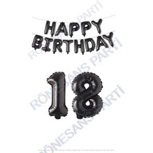 İstoç Parti Happy Bırthday Siyah Renk Folyo Balon ve Rakam Seti Yaş 18