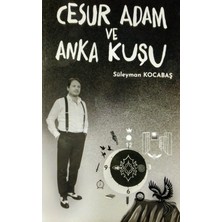 Cesur Adam ve Anka Kuşu