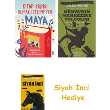 Timaş Çocuk Kitap Kurdu Olmak Istemeyen Maya + Dünyanın Merkezine Yolculuk + Siyah Inci Hediye