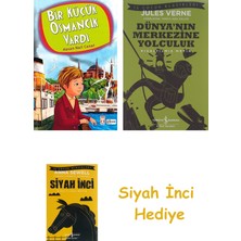 Genç Timaş Bir Küçük Osmancık Vardı: Ilköğretime Tavsiyeli 100 Temel Eser - 4.5.6. Sınıf Öğrencileri Için + Dünyanın Merkezine Yolculuk + Siyah Inci Hediye