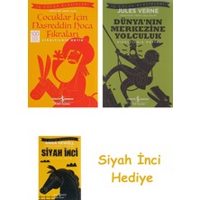İş Bankası Kültür Yayınları Çocuklar Için Nasreddin Hoca Fıkraları-Kısaltılmış Metin + Dünyanın Merkezine Yolculuk + Siyah Inci Hediye