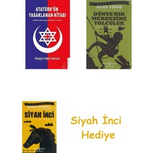 Destek Yayınları Atatürk’ün Yasaklanan Kitabı: Yahudi Casusu Suzy Liberman’ın Anıları + Dünyanın Merkezine Yolculuk + Siyah Inci Hediye