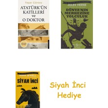 Destek Yayınları Atatürk’ün Katilleri ve O Doktor: Tüm Belgeleriyle Asrın Lideri’nin Kronolojik Ölüm Yolculuğu + Dünyanın Merkezine Yolculuk + Siyah Inci Hediye