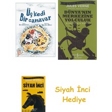 Yapı Kredi Yayınları Üç Kedi Bir Canavar + Dünyanın Merkezine Yolculuk + Siyah Inci Hediye