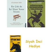 Destek Yayınları En Çok Da Iyi Niyet Yorar Insanı + Dünyanın Merkezine Yolculuk + Siyah Inci Hediye
