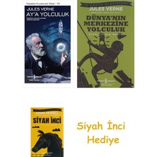 İş Bankası Kültür Yayınları Ay'a Yolculuk: Modern Klasikler Dizisi - 72 + Dünyanın Merkezine Yolculuk + Siyah Inci Hediye
