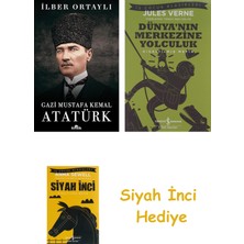 Kronik Kitap Gazi Mustafa Kemal Atatürk + Dünyanın Merkezine Yolculuk + Siyah Inci Hediye