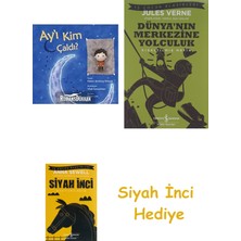 Yapı Kredi Yayınları Ay’ı Kim Çaldı? + Dünyanın Merkezine Yolculuk + Siyah Inci Hediye