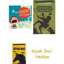 İş Bankası Kültür Yayınları Hep “hayır!” Diyen Çocuk + Dünyanın Merkezine Yolculuk + Siyah Inci Hediye