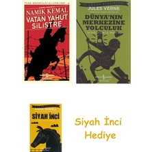 İş Bankası Kültür Yayınları Vatan Yahut Silistre: Türk Edebiyatı Klasikleri - 6 + Dünyanın Merkezine Yolculuk + Siyah Inci Hediye