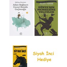 İletişim Yayınları Atları Bağlayın Geceyi Burada Geçireceğiz + Dünyanın Merkezine Yolculuk + Siyah Inci Hediye