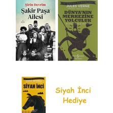 Doğan Kitap Şakir Paşa Ailesi + Dünyanın Merkezine Yolculuk + Siyah Inci Hediye