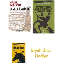 İş Bankası Kültür Yayınları Devlet-I Aliyye - Iıı: Osmanlı Imparatorluğu Üzerine Araştırmalar Iıı + Dünyanın Merkezine Yolculuk + Siyah Inci Hediye