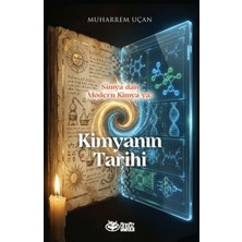 Önsöz Yayıncılık Simya'dan Modern Kimya’ya: Kimyanın Tarihi
