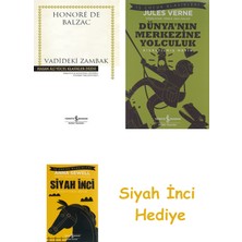 İş Bankası Kültür Yayınları Vadideki Zambak: Hasan Ali Yücel Klasikler Dizisi + Dünyanın Merkezine Yolculuk + Siyah Inci Hediye