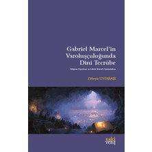 Eski Yeni Yayınları Gabriel Marcel’in Varoluşçuluğunda Dini Tecrübe