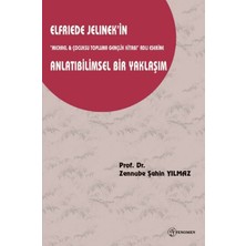 Fenomen Yayıncılık Elfriede Jelinek'in "michael & Çocuksu Topluma Gençlik Kitabı" Adlı Eserine Anlatıbilimsel Bir Yaklaşım