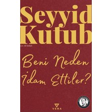 Beni Neden Idam Ettiler?