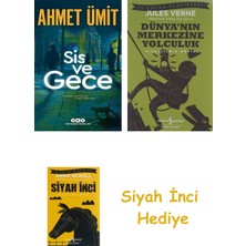 Yapı Kredi Yayınları Sis ve Gece: "gerçek, Her Zaman Güzel Değildir." + Dünyanın Merkezine Yolculuk + Siyah Inci Hediye