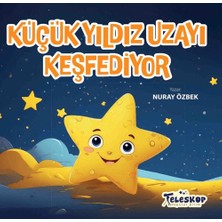 Teleskop Popüler Bilim Küçük Yıldız Uzayı Keşfediyor