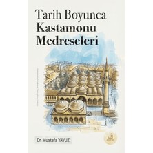 Fecr Yayınları Tarih Boyunca Kastamonu Medreseleri