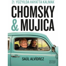 Siyah Kitap 21. Yüzyılda Hayatta Kalmak Chomsky & Mujica