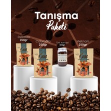 Tanışma Paketi (Espresso- 250GR, Vietnam- 250GR, Colombia- 250GR, Türk Kahvesi- 100GR)