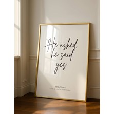 Fuart.Co He Asked He Said Yes Aşk Temalı Sevgililer Günü Posteri (Çerçevesiz) Love