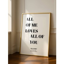 Fuart.Co All Of Me Loves All Of You Isme Özel Aşk Temalı Sevgililer Günü Posteri (Çerçevesiz) Love