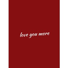 Fuart.Co Love You More Aşk Temalı Sevgililer Günü Posteri (Çerçevesiz) Love