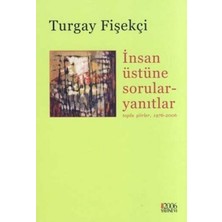 Insan Üstüne Sorular
