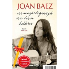 İnkılap Kitabevi Alfa Kalem Annemi Gördüğünüzde Onu Dansa Kaldırın (Joan Baez) Yeni Şiir Kitap