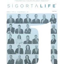 Sigorta Life Dergi Sigorta Life Degi Sayı 1