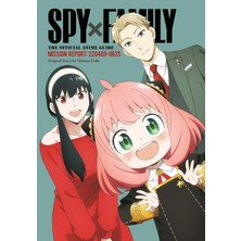 Viz Media LLC Spy x Family: The Official Anime Guide―mission Report: 220409-0625 (Volume 1)