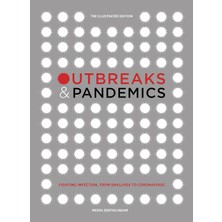 Icon Books Outbreaks And Pandemics: Fighting Infection, From Smallpox To Coronavirus: The Illustrated Edition