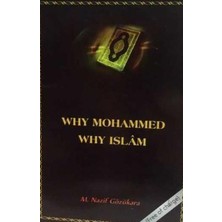 Şahsi Basım Why Mohammed Why Islam -M. Nazif Gözükara