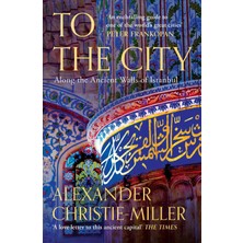 Arkadaş To The City Life And Death Along The Ancient Walls Of Istanbul