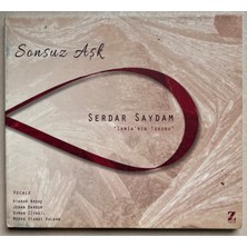 Kalan Müzik Serdar Saydam ‘’lamia’nın Torunu’’ Sonsuz Aşk  CD