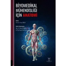 Biyomedikal Mühendisliği Için Anatomi