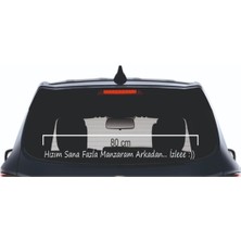 Hızım Sana Fazla Manzaram Arkamdan... Izle Yazı Araba Cam Etiket 3D Sticker 80CM