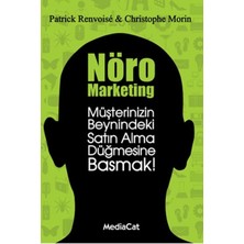 Karınca Yayınları Nöro Marketing Müşterinizin Beynindeki Satın Alma Düğmesine Basmak!